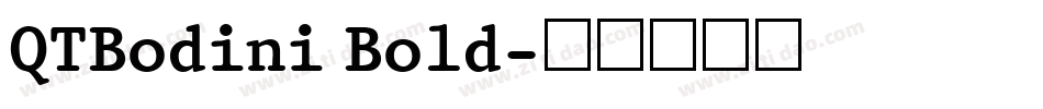 QTBodini Bold字体转换